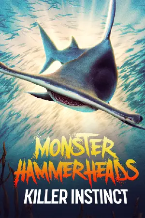 Monster Hammerheads: Killer Instinct